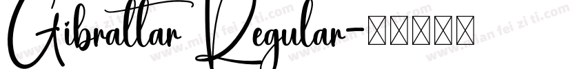 Gibraltar Regular字体转换